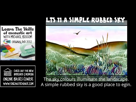 LEARN THE SKILLS OF ENCAUSTIC ART 11 : A SIMPLE RUBBED SKY USING WAX COLOURS with Michael Bossom