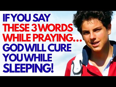 SAINT CARLO ACUTIS REVEALS 3 WORDS TO SAY WHILE PRAYING SO GOD CAN HEAL YOU WHILE YOU SLEEP