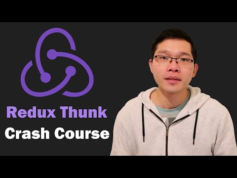 React Redux Thunk Crash Course - Middleware & Make HTTP Requests