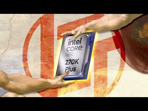 Intel is BACK. THIS IS NOT A DRILL. - Core Ultra 270K Plus & 250K Plus CPU Review