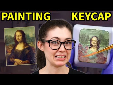 Painting Famous Art on Keycaps (harder than expected)