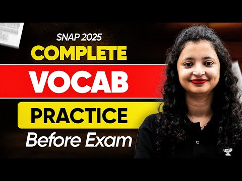 SNAP 2025: Complete Vocab Practice Before Exam | Must-Do Session!
