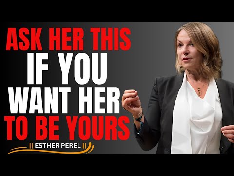 7 QUESTIONS that DRIVE an OLDER WOMAN CRAZY| ESTHER PEREL