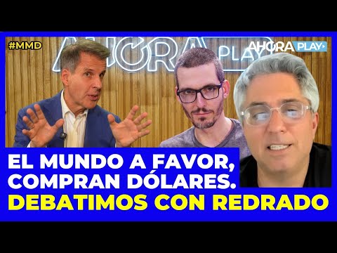 EL TESORO COMPRA Y VENDE DÓLARES: VIENTO A FAVOR - MARTÍN REDRADO I Maxi Montenegro #Maximediodía