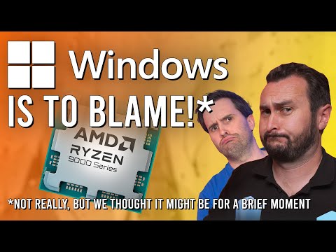More Zen 5 Thoughts, Poor AMD Communication, Ryzen Windows Issues