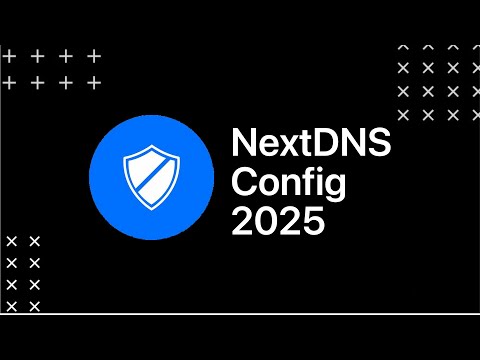 NextDNS Explanation and Setup Tutorial 2025