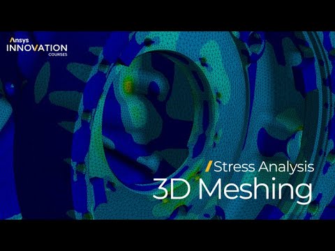 Understanding the Importance of 3D Element Shapes and Order in Ansys Mechanical — Lesson 2