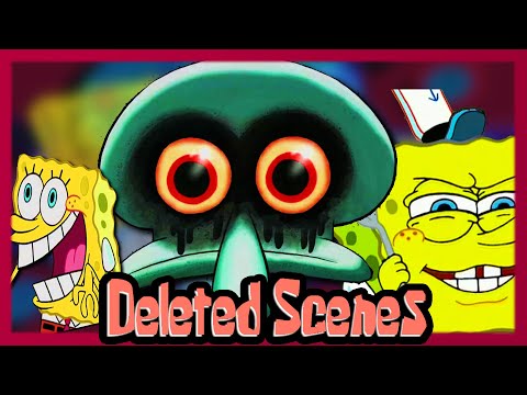 The 10 Spongebob Deleted Scenes