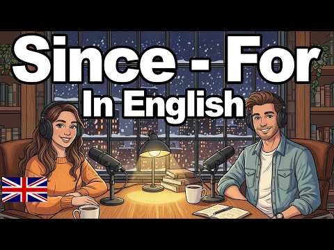 Since vs For Explained Easily | Slow English Conversation | English Shadowing Practice