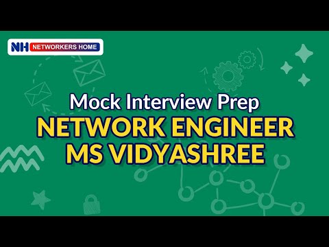 Mock Interview Prep- Network Engineer Ms Vidyashree #ccna #interview