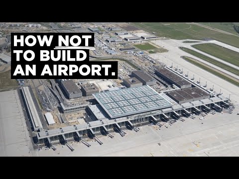 Why Berlin Built a $7BN Empty Airport