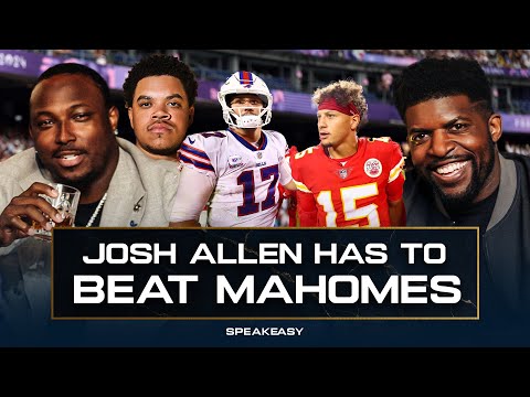 "Josh Allen isn't an all time great if he NEVER beats Mahomes!" Acho and Shady DEBATE | SPEAKEASY