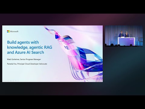 Build agents with knowledge, agentic RAG and Azure AI Search | BRK193