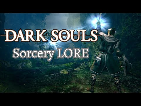 Dark Souls Lore  - COMPLETE story of Sorcery
