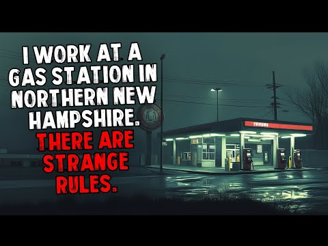 I Work at a Gas Station in Northern New Hampshire. There are Strange Rules.