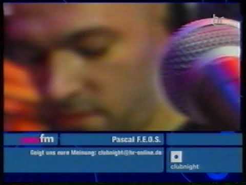 YouFM Clubnight | Pascal F.E.O.S. 29.01.2005