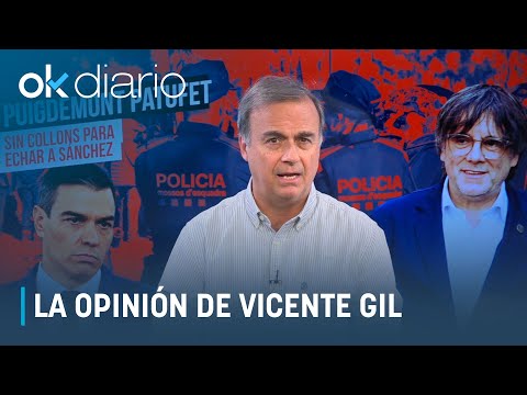 Vicente Gil: "Puigdemont no tiene collons para echar a Sánchez"