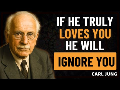 If He Truly Loves You He WILL Ignore You | Carl Jung Psychology