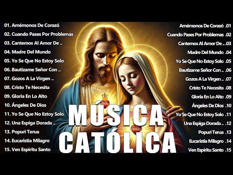 ALABANZAS CATÓLICAS QUE ALIVIAN EL ESTRÉS Y LA ANSIEDAD 🙏🏻🙏🏻TOP 100 MÚSICA CATÓLICA 2025