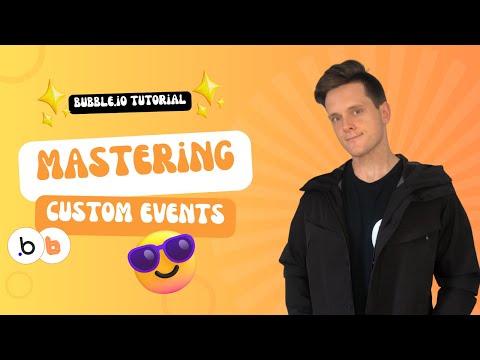 How To Use Custom Events In Bubble.io (Complete Guide)