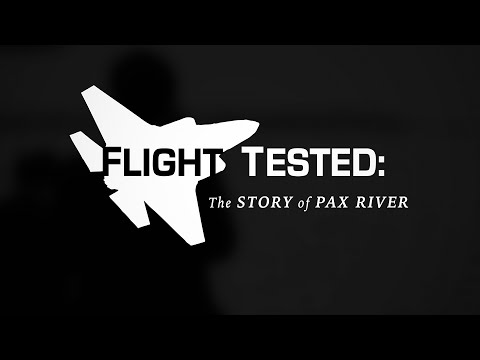 Flight Tested: The Story of PAX River