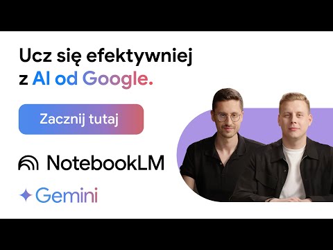 To narzędzie zmieni to, jak się uczysz! Poznaj NotebookLM w 30 minut