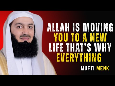 “Allah Is Moving You to a New Life – That’s Why Everything Feels Heavy” Mufti Menk #islamicreminder#