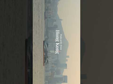 Postcards from Hong Kong / Filmed on iphone