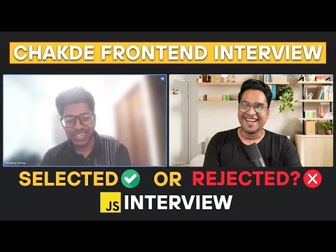Best Javascript Interview for Freshers | Chakde Frontend Interview EP - 16
