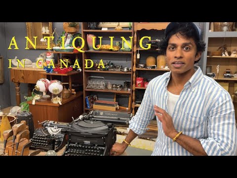 ANTIQUE SHOPPING IN CANADA! - With Rajiv Surendra
