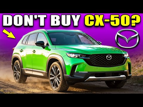 Mazda CX-50 - 6 Reasons Why You SHOULD NOT Buy One!