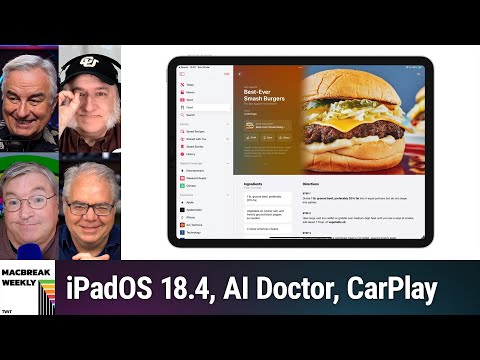 Chunks of Corn - iPadOS 18.4, AI Doctor, CarPlay