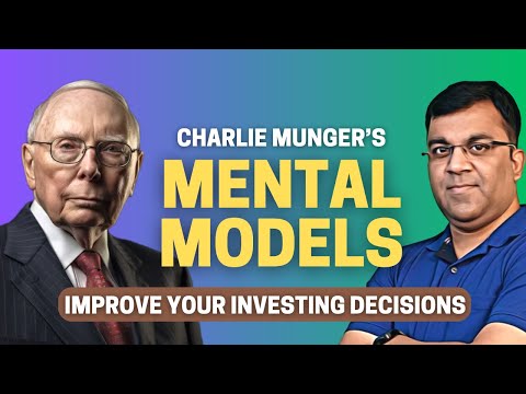 How to Make Better Investment Decisions? | Charlie Munger & the Mental Model Factory