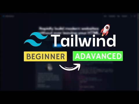 Tailwind Complete Course For Beginner to Advanced - [2024]