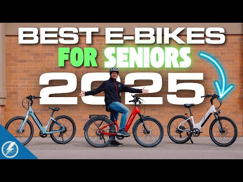 13 Best Electric Bikes For Seniors 2025 | The Most Comfortable, Stable, and Easy To Use Rides!