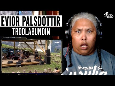 Eivør Pálsdóttir - Tròdlabùndin (Trøllabundin) - FIRST-TIME REACTION