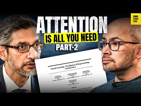 Google Reveals ‘Attention Is All You Need — Part II’ | Nested Learning Explained