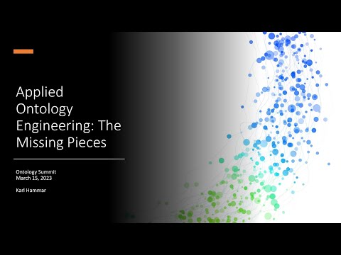 Applied Ontology Engineering: The Missing Pieces by Karl Hammar