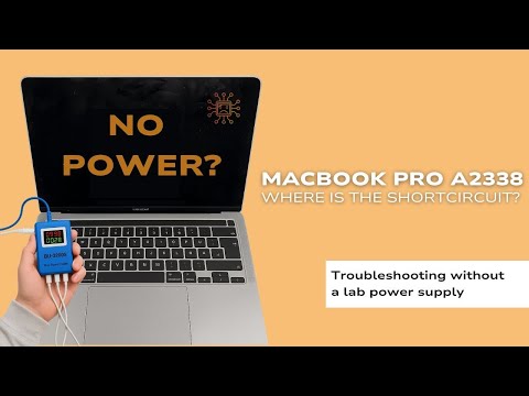 MacBook Pro A2338 Logic Board Repair: Finding a Shorted IC without a bench supply