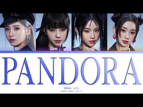 MAVE: - PANDORA (Color Coded Lyrics)