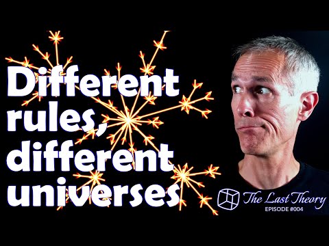 Different rules, different universes