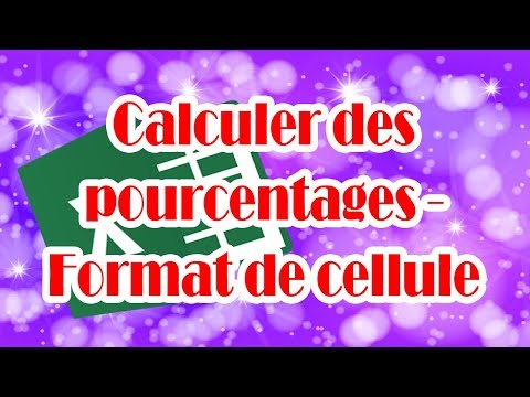 Comment calculer des pourcentages avec Excel - Utiliser le format de cellule