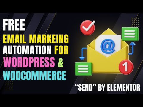 Free Email Marketing Automation Plugin for WordPress & WooCommerce | Send By Elementor Tutorial