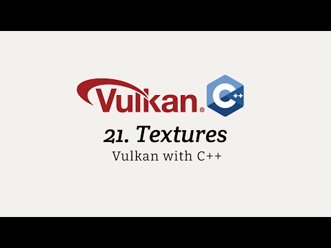 Vulkan with C++ 21: Textures