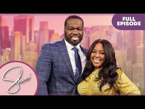 50 Cent Joins Sherri — And He’s Holding NOTHING Back