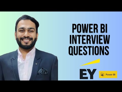 Power BI & DAX Questions to Land Your Dream Job at EY