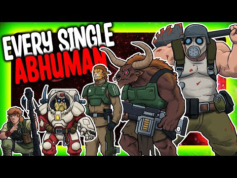 All Abhumans In The Imperium