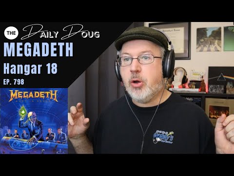 Classical Composer reacts to MEGADETH: HANGAR 18 | The Daily Doug (Episode 798)