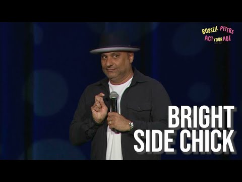 Russell Peters | Bright Side Chick