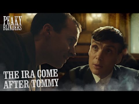 The IRA come for Tommy Shelby | Peaky Blinders